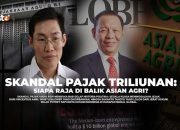 Skandal Pajak Asian Agri, Negara Rugi Rp2,5 Triliun!?